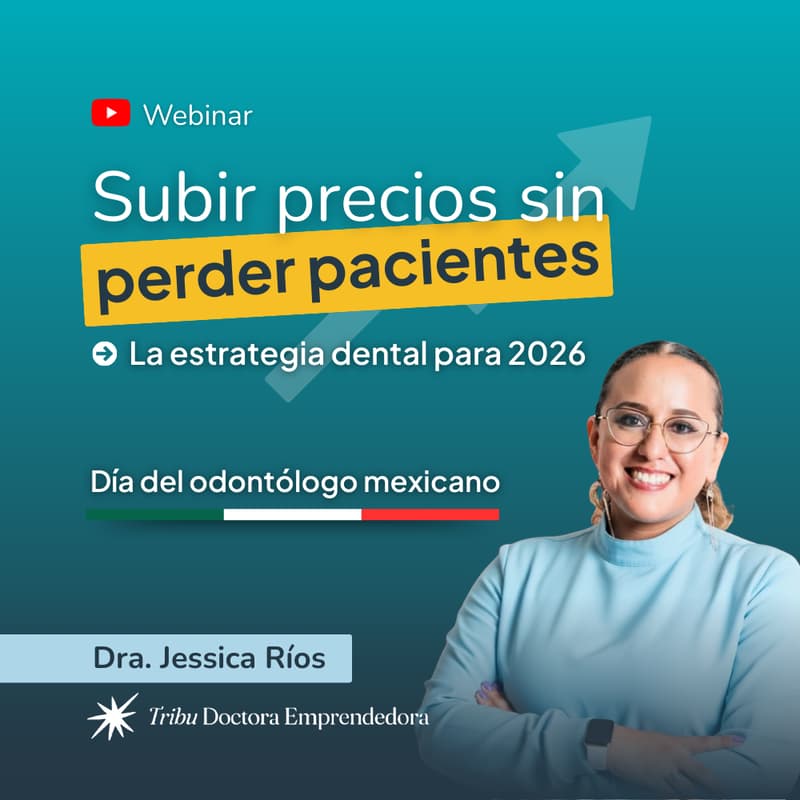 Cover Image for Webinar: "Subir precios sin perder pacientes: la estrategia dental para 2026"