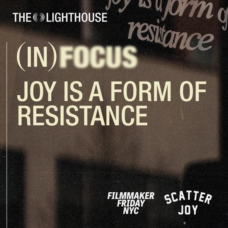 Cover Image for IN Focus: Joy is a Form of Resistance - Mental Health, Identity & Creative Survival