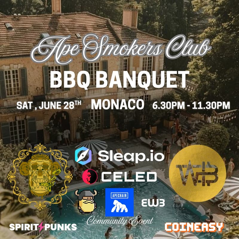 Cover Image for BBQ Banquet: Ape Smokers Club x WAIB Summit & NFT Fest ✨🚨 AFTER PARTY 🚨 ✨ SLEAP.IO 10,000 $ GIVEAWAY ✨🚨