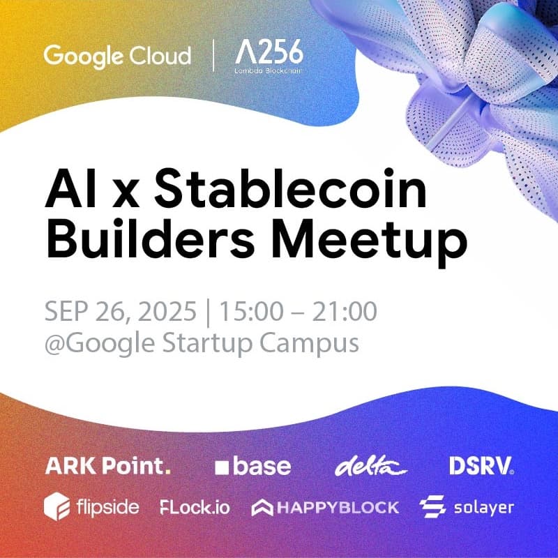 Cover Image for AI x Stablecoin Builders Meetup by Google Cloud X Lambda256