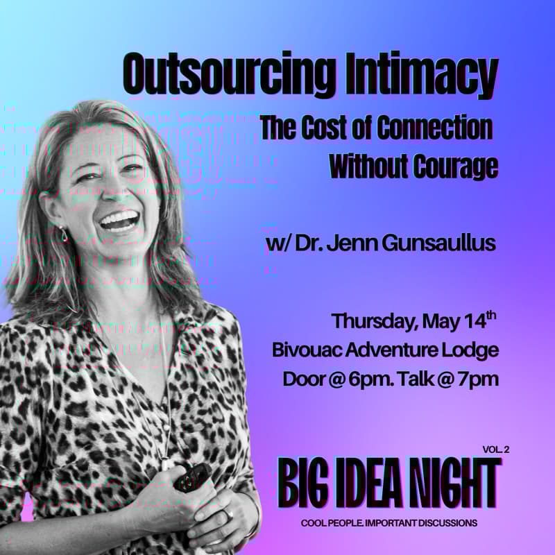 Cover Image for Outsourcing Intimacy: The Cost of Connection Without Courage