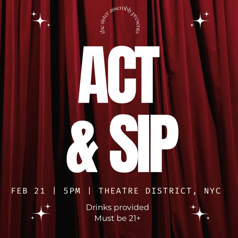 Cover Image for Act & Sip w/ The Sister Assembly