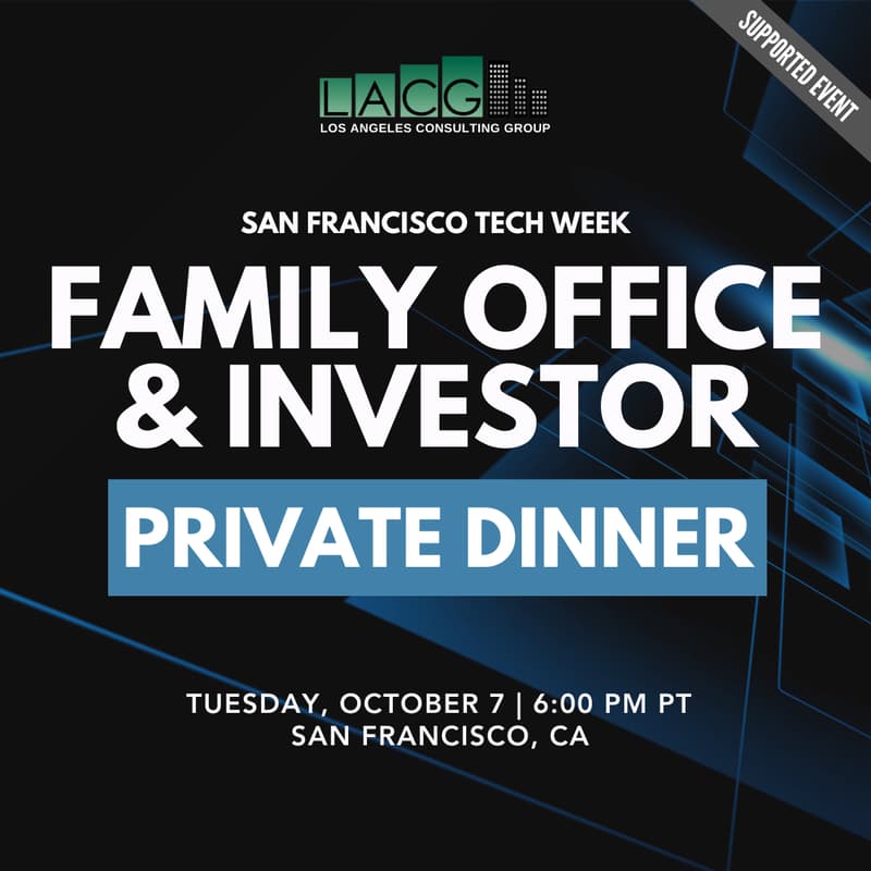 Cover Image for October 7: Family Office & Investor Dinner - SF
