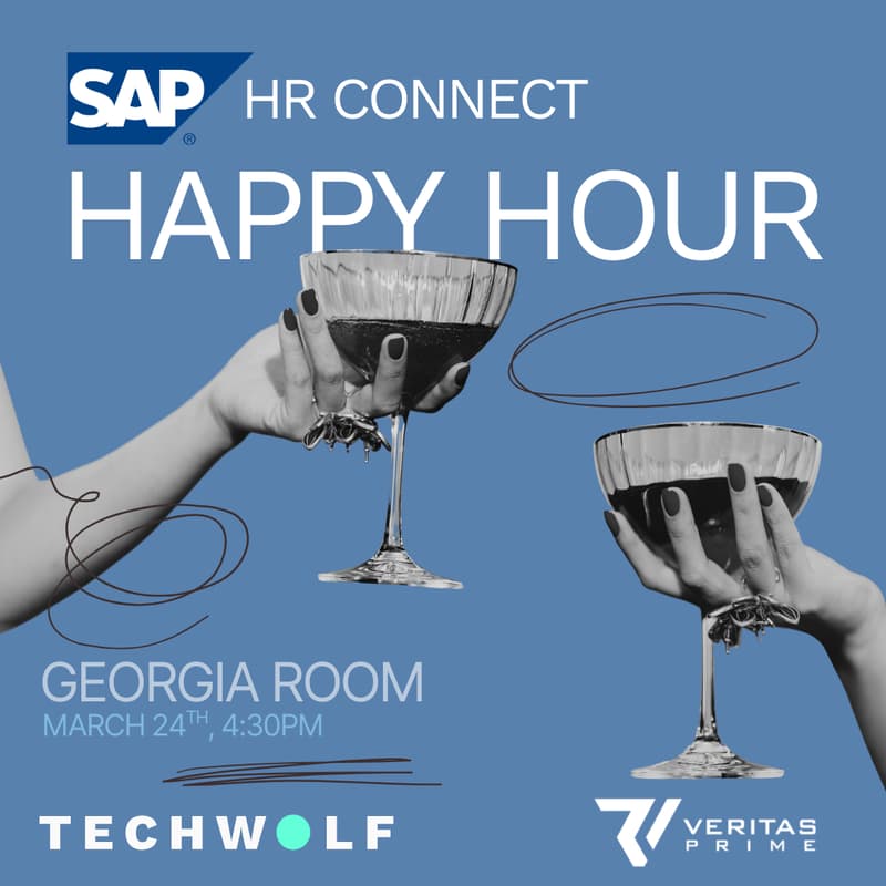 Cover Image for SAP HR Connect Happy Hour Hosted by: TechWolf and Veritas Prime