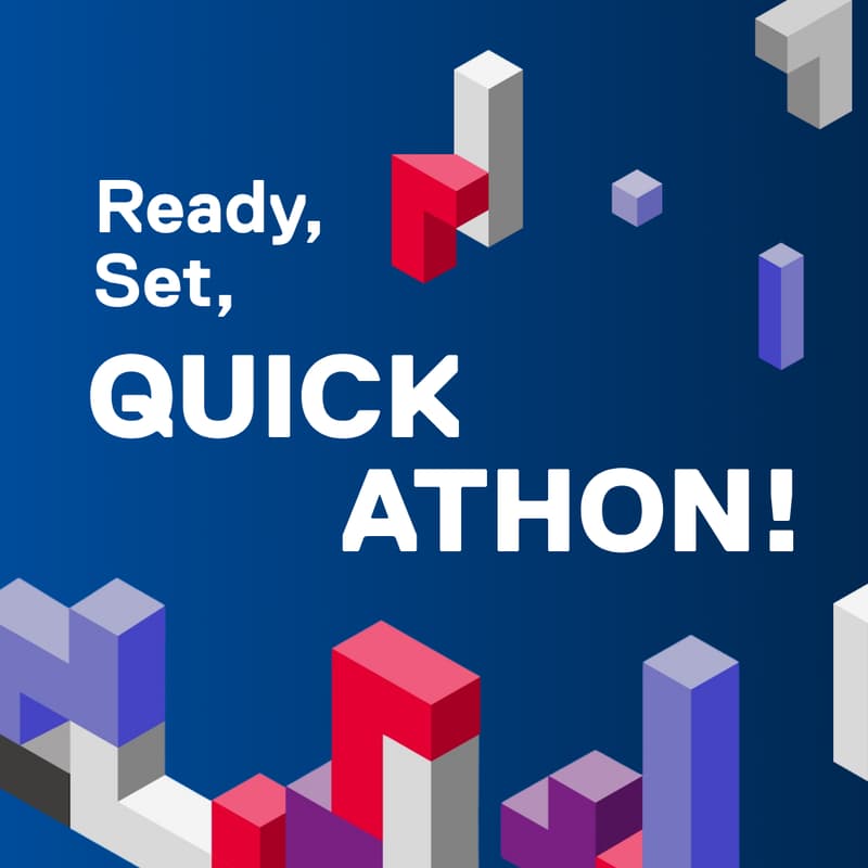 Cover Image for Ready, Set, Quickathon! | November 22 - 23