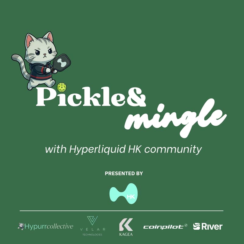 Cover Image for Pickle & Mingle with Hyperliquid HK community