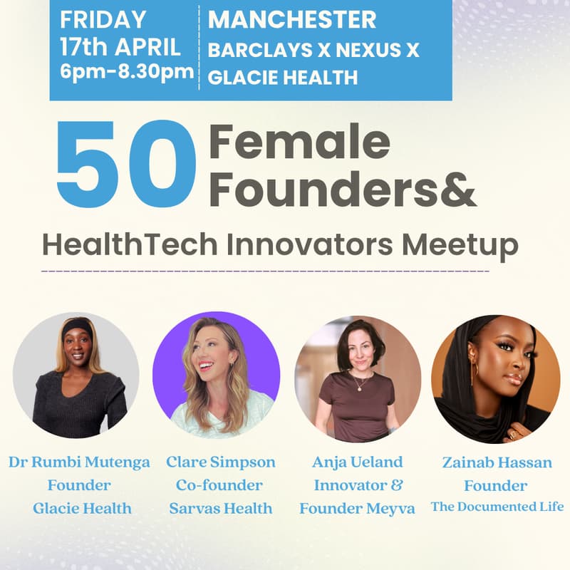Cover Image for Manchester: Female Founder + Women's HealthTech Panel & Networking