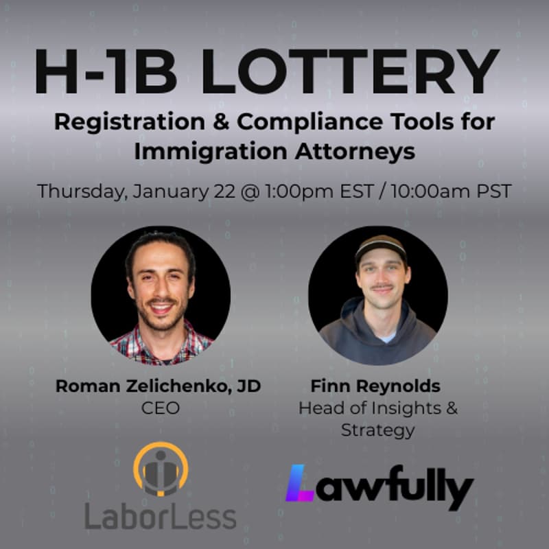 Cover Image for H-1B Lottery: Registration & Compliance Tools for Immigration Attorneys