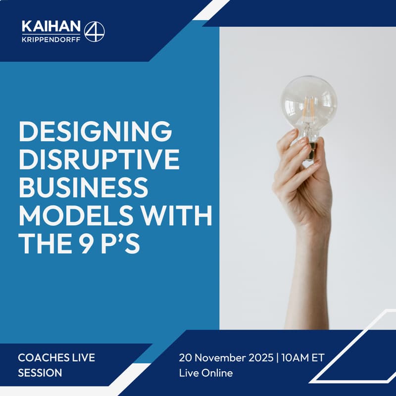 Cover Image for Designing Disruptive Business Models with the 9 P’s: Outthinker Coaches Network