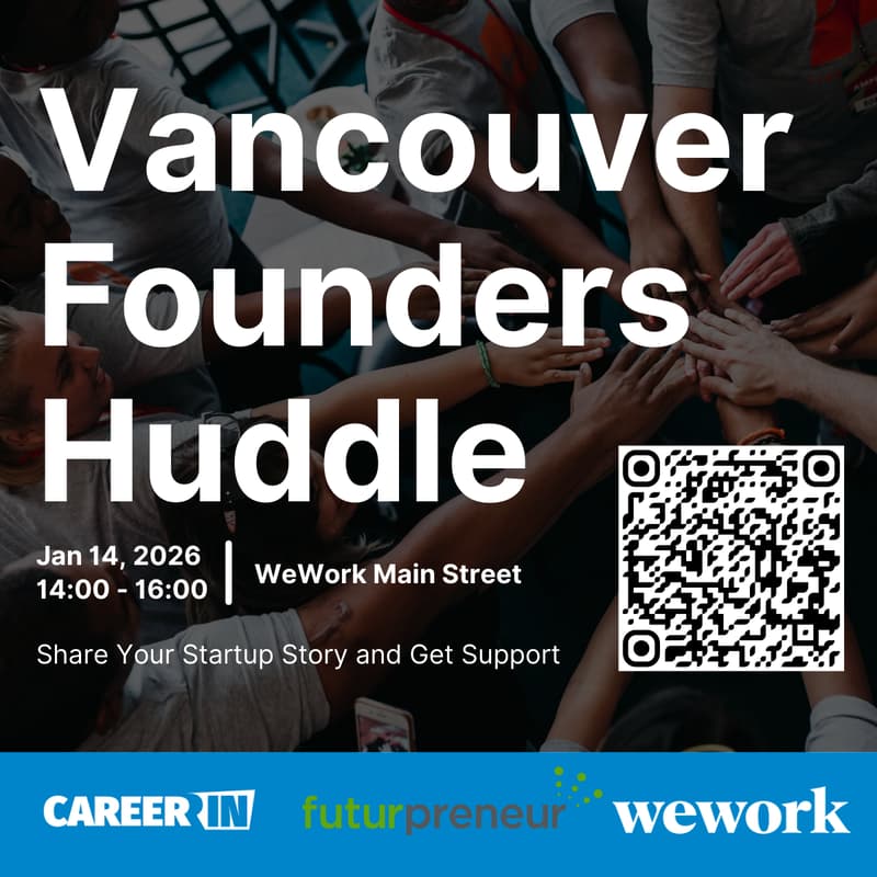 Cover Image for Vancouver Founders Huddle: Share Your Startup Story and Get Support