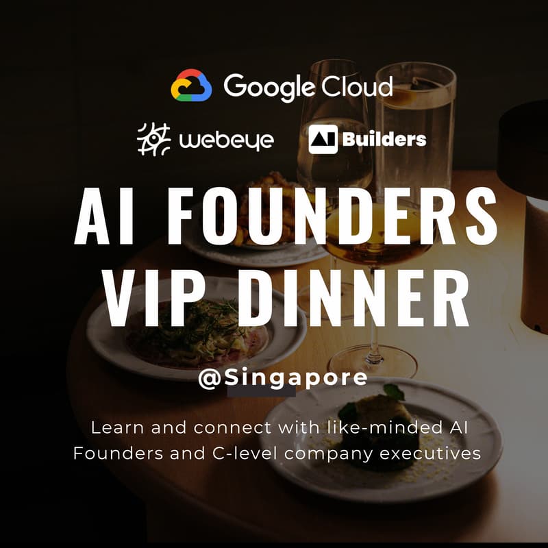 Cover Image for Singapore AI Founders VIP Dinner