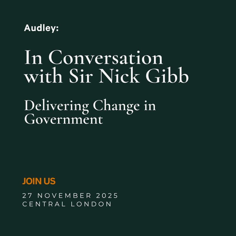 Cover Image for Delivering Change in Government - In Conversation with Sir Nick Gibb