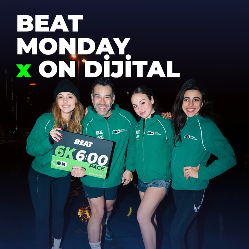 Cover Image for BEAT MONDAY X ON DİJİTAL 💚16.03.2026