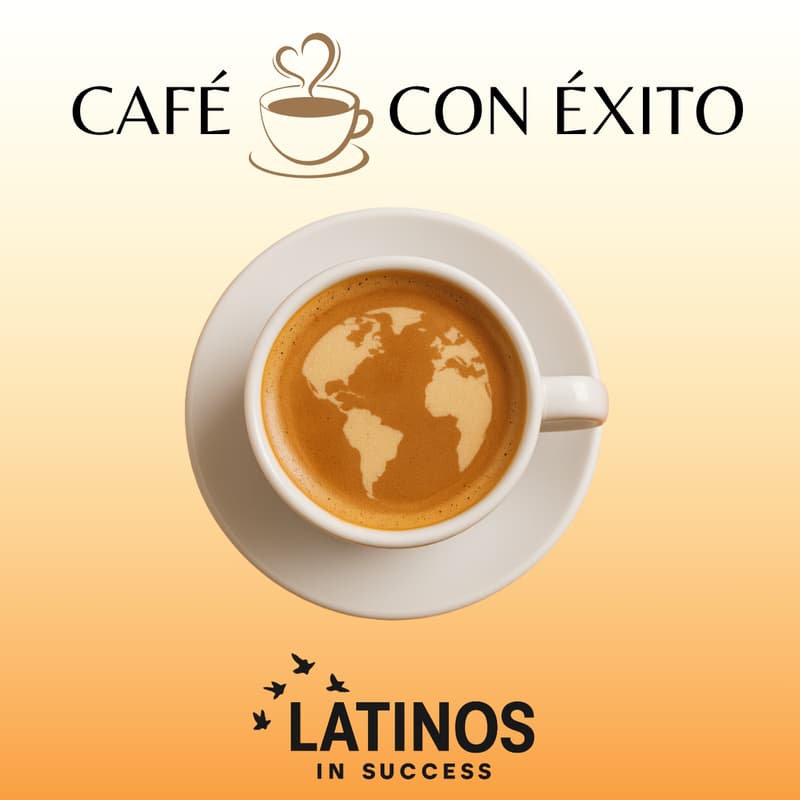Cover Image for Cafe con Exito - Building Confidence and Expressing Your Voice