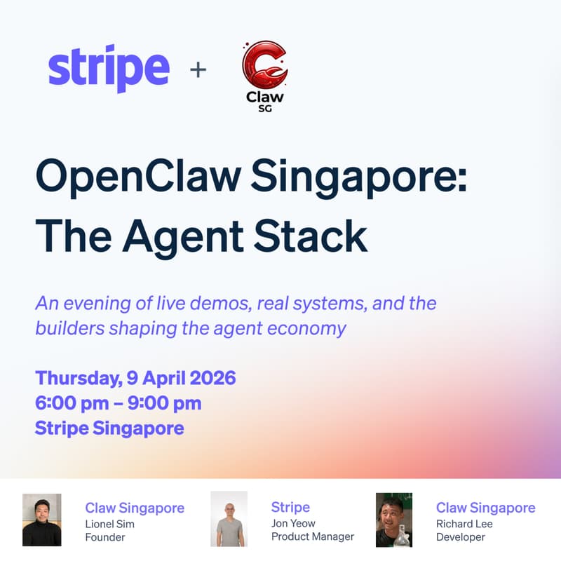 Cover Image for Stripe x OpenClaw Singapore: The Agent Stack