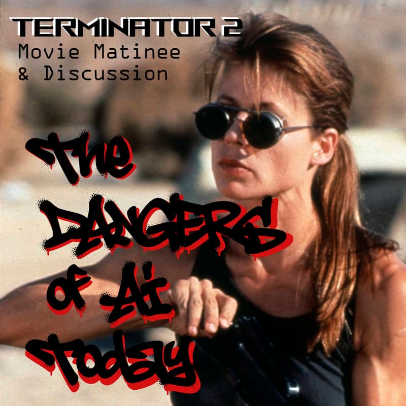 Cover Image for Terminator 2 - Matinee & Discussion