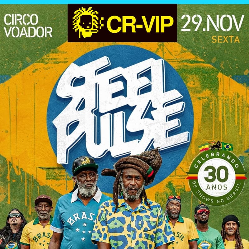 Cover Image for Steel Pulse (Rio de Janeiro) / VIP CryptoRastas