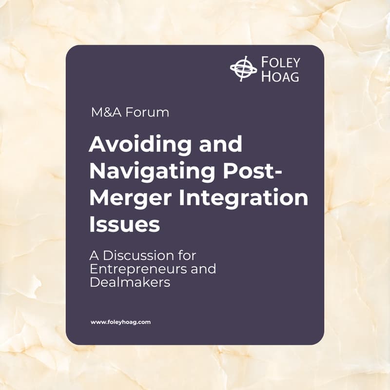 Cover Image for M&A Forum: Avoiding and Navigating Post-Merger Integration Challenges
