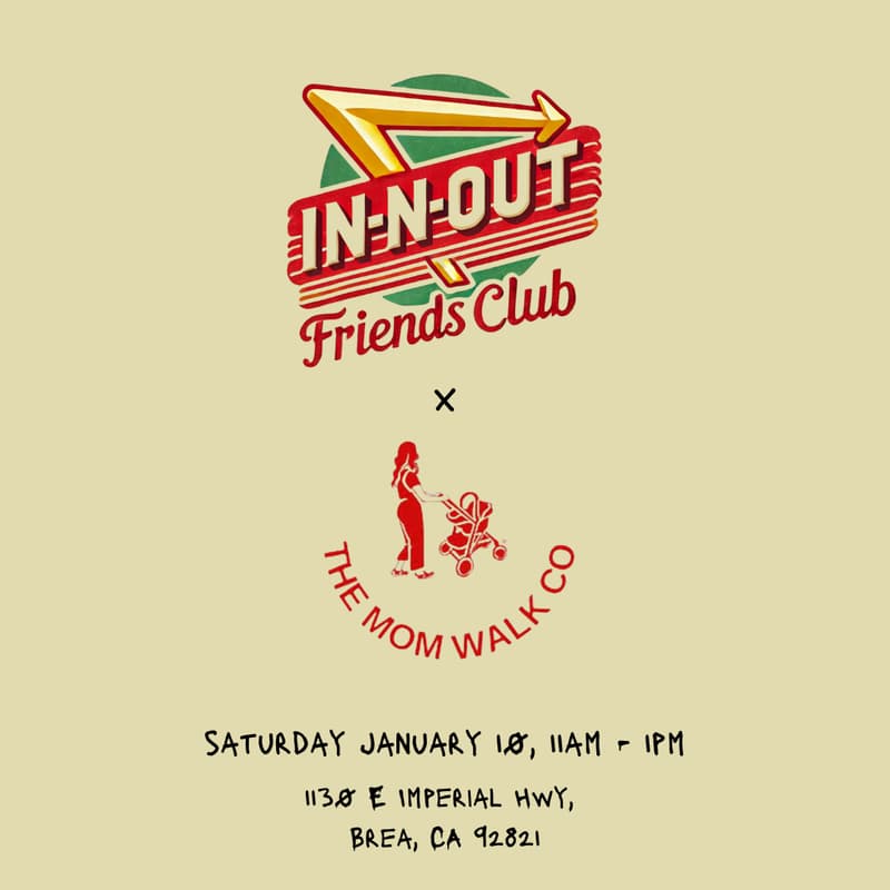 Cover Image for In-N-Out Friends Club x The Mom Walk Collective
