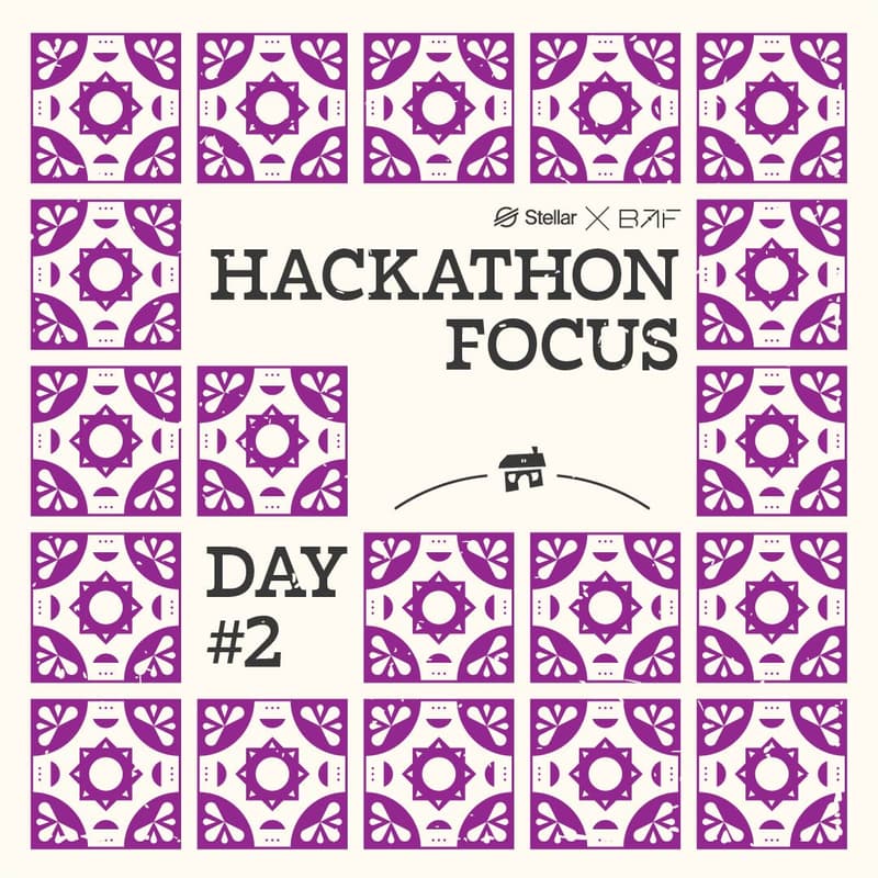 Cover Image for Stellar LATAM Hackathon | Focus Day 0x10