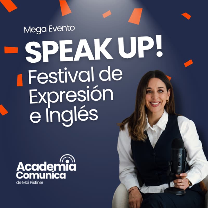 Cover Image for Speak Up - Festival de Expresión e Inglés | Mega Evento Academia Comunica.