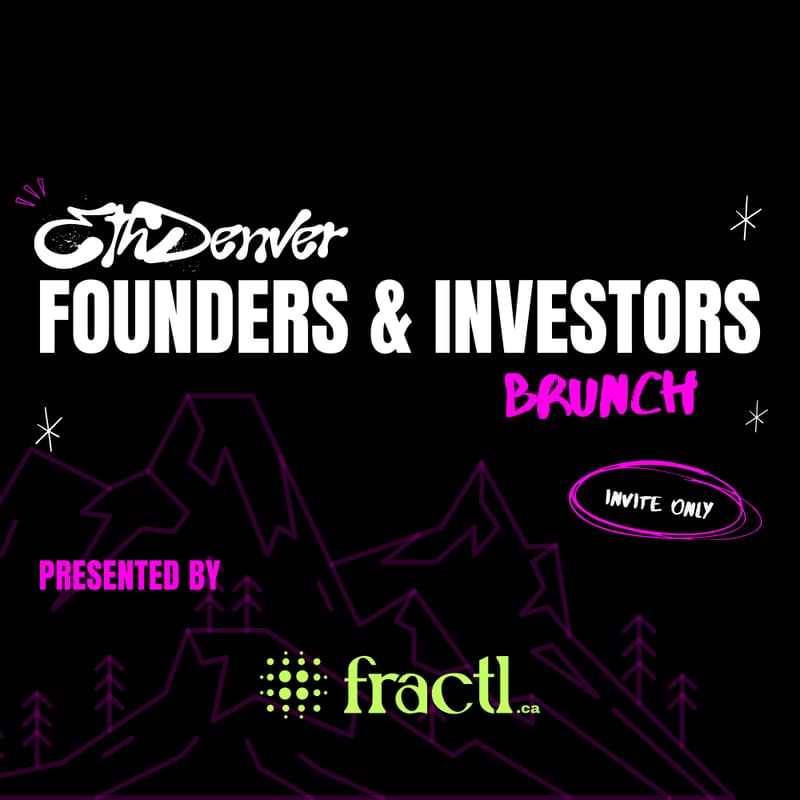 Cover Image for ETHDenver Founders & Investors Brunch β¨ (invite only)