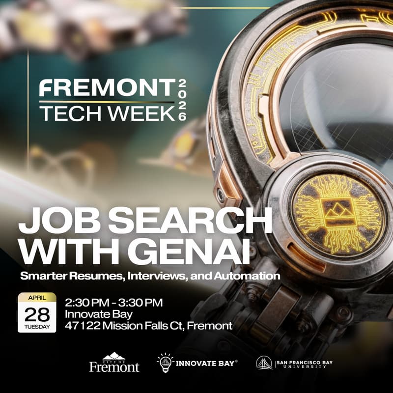 Cover Image for 🏆 Fremont Tech Week Day 2 Accelerate Your Job Search with GenAI — Smarter Resumes, Interviews, and Automation