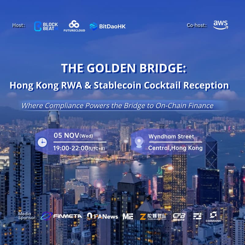 Cover Image for The Golden Bridge: Hong Kong RWA & Stablecoin Cocktail Reception