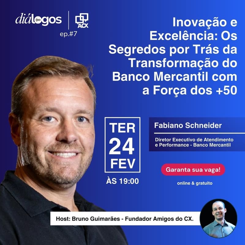 Cover Image for Diálogos | ACX Ep. #7 - Inovação e Excelência: Os Segredos por Trás da Transformação do Banco Mercantil com a Força dos +50