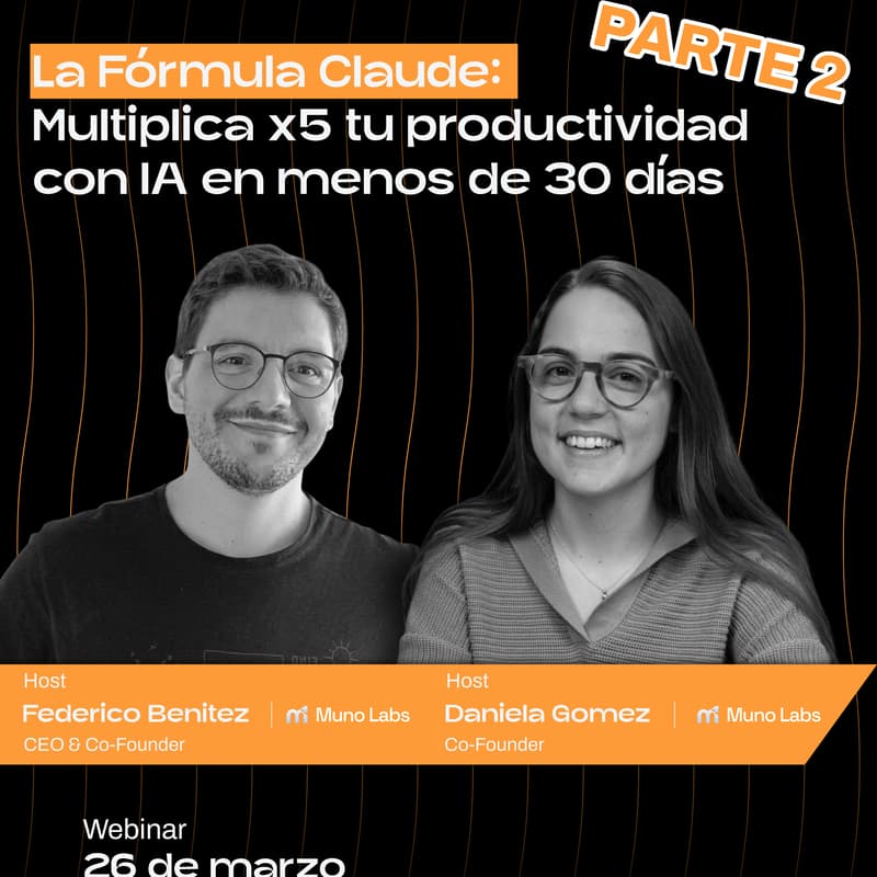 Cover Image for La Fórmula Claude: Multiplica x5 tu productividad con IA en menos de 30 días- Pt 2