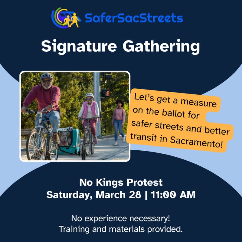 Cover Image for Safer Sac Streets Signature Gathering: No Kings