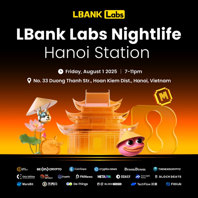 Cover Image for LBANK Labs Nightlife: Hanoi Station