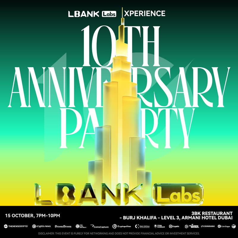Cover Image for LBank Labs Xperience – 10th Anniversary Party