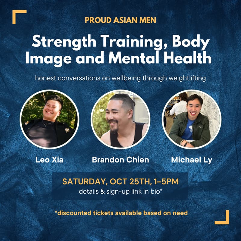 Cover Image for Strength Training, Body Image and Mental Health with Proud Asian Men Bay Area