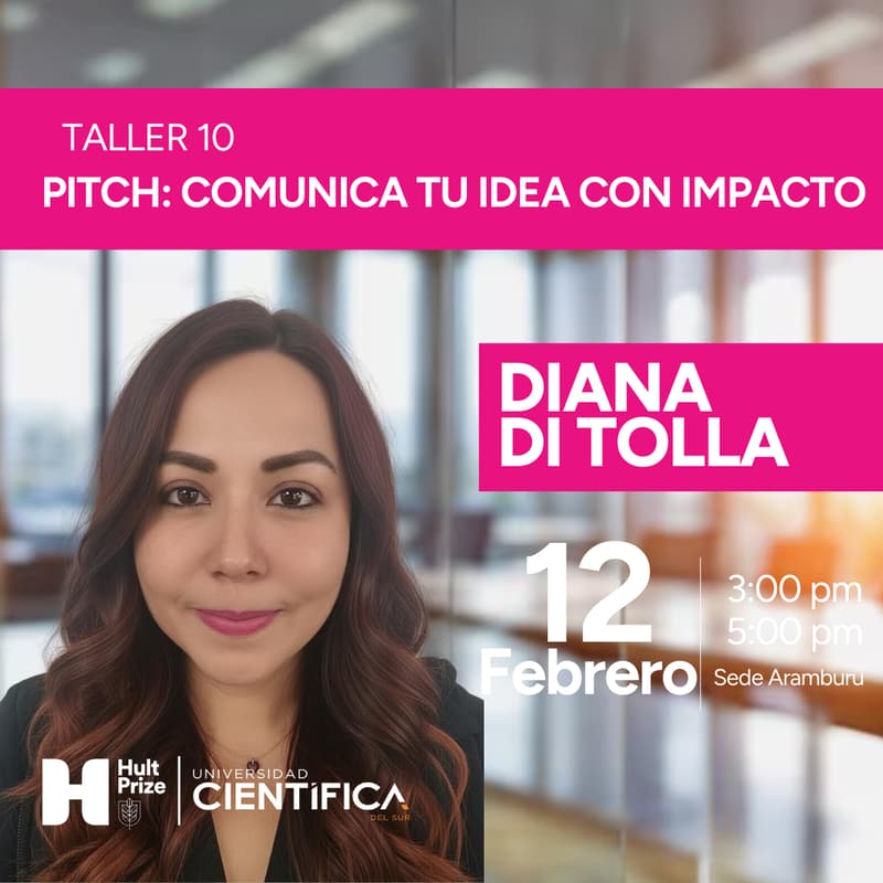 Cover Image for Hult Prize Científica | Taller de Pitch: Comunica tu idea con impacto
