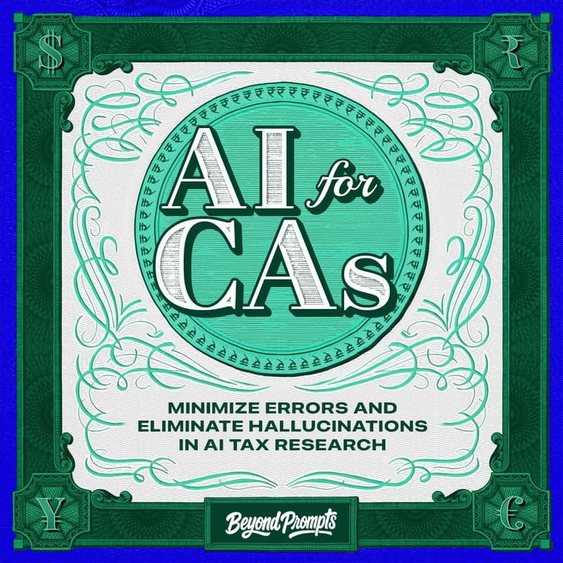 Cover Image for AI for CAs : Learn AI Tax Research Without Risky Hallucinations.