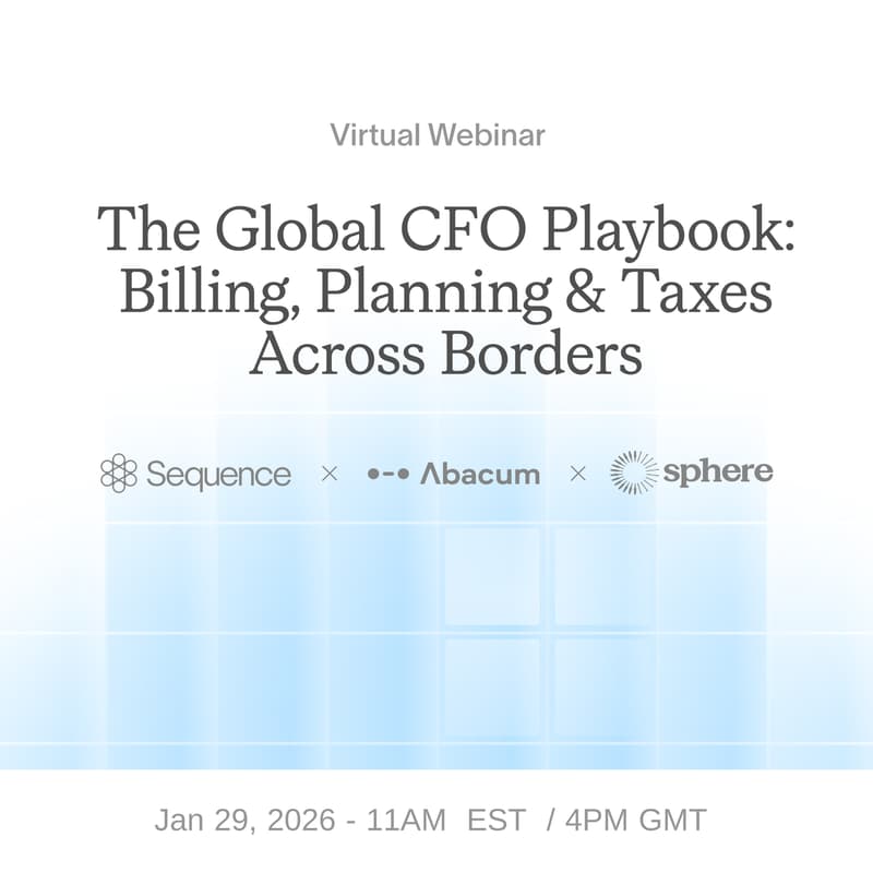 Cover Image for The Global CFO Playbook: Billing, Planning & Taxes Across Borders