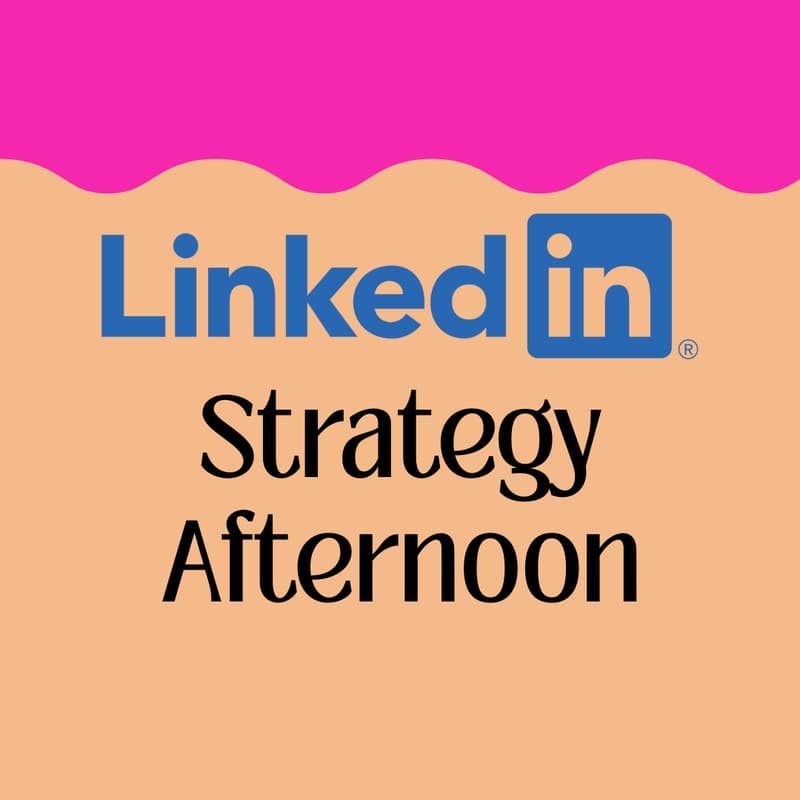 Cover Image for LinkedIn Strategy Afternoon: Turn Your Personal Brand Into Consistent Leads, Booked Sales Calls & Doubled Revenue in 90 Days