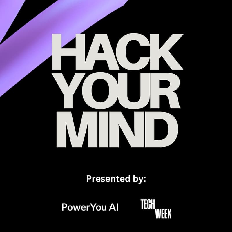 Cover Image for Hack Your Mind with AI #SFTechWeek
