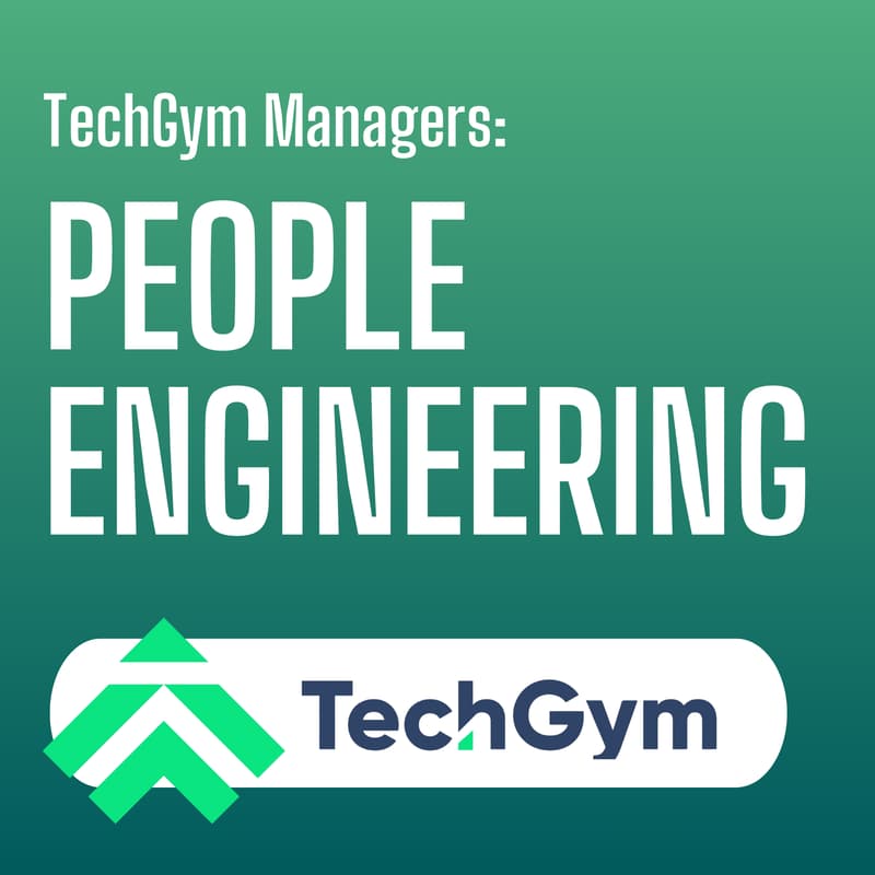 Cover Image for TechGym Managers: People Engineering
