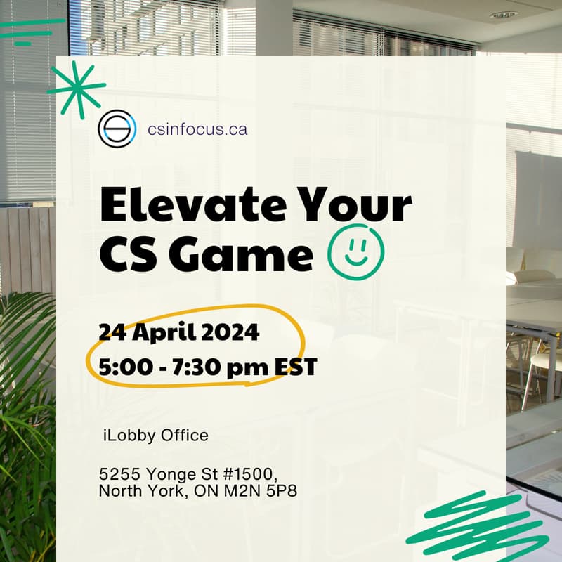 Cover Image for Elevate Your CS Game (Exclusive Networking and Workshop Event)