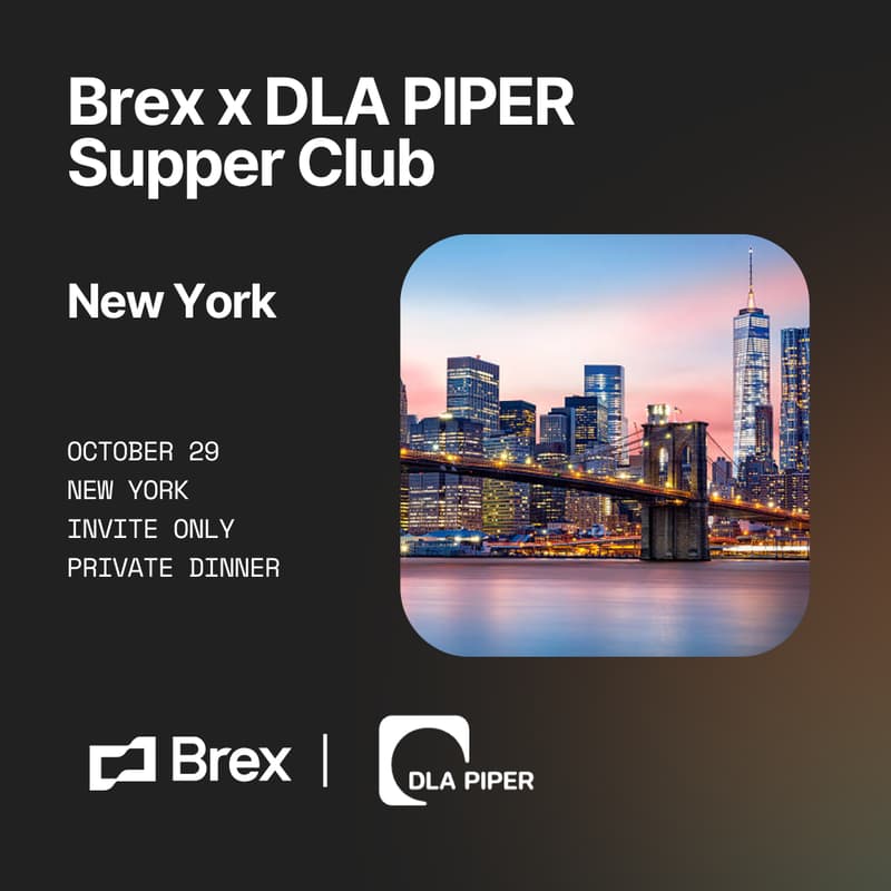 Cover Image for Brex x DLA PIPER Supper Club