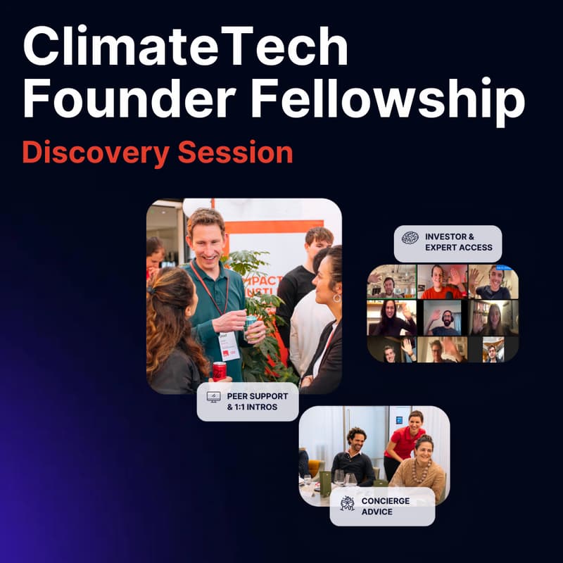 Cover Image for ClimateTech Founder Fellowship - Discovery Session