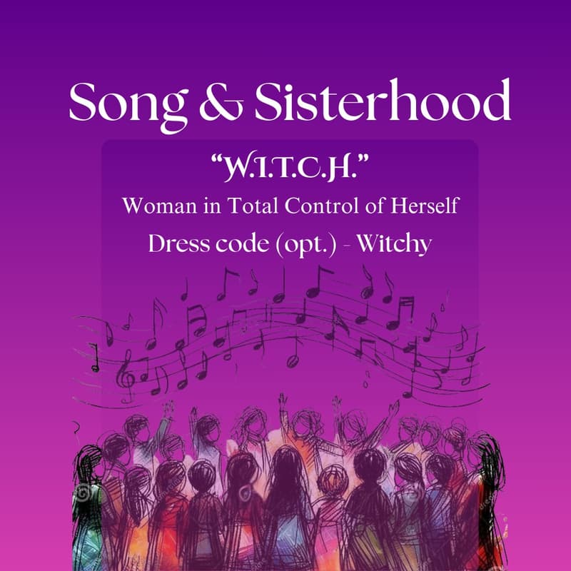 Cover Image for Song & Sisterhood: Women's Drop-In & Halloween Party - W.I.T.C.H
