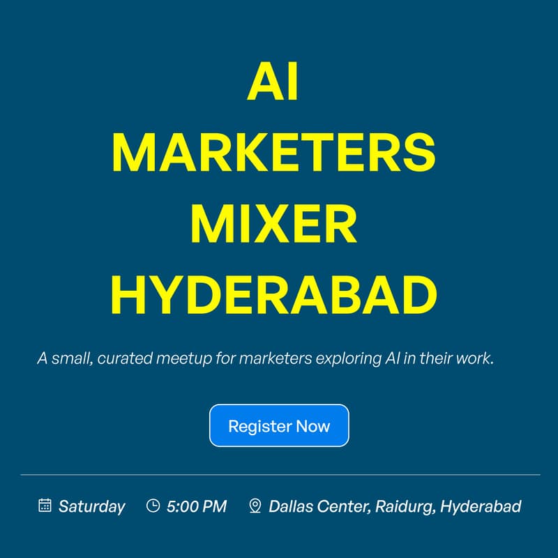 Cover Image for AI Marketers Mixer — Hyderabad (Invite Only)
