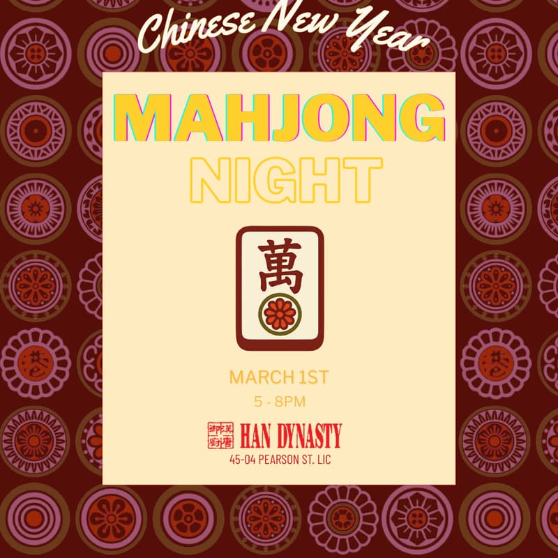 Cover Image for Mahjong Night @ Han Dynasty LIC 🀄