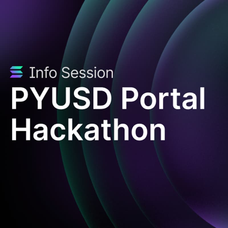 Cover Image for Virtual Info Session: PYUSD Portal Hackathon
