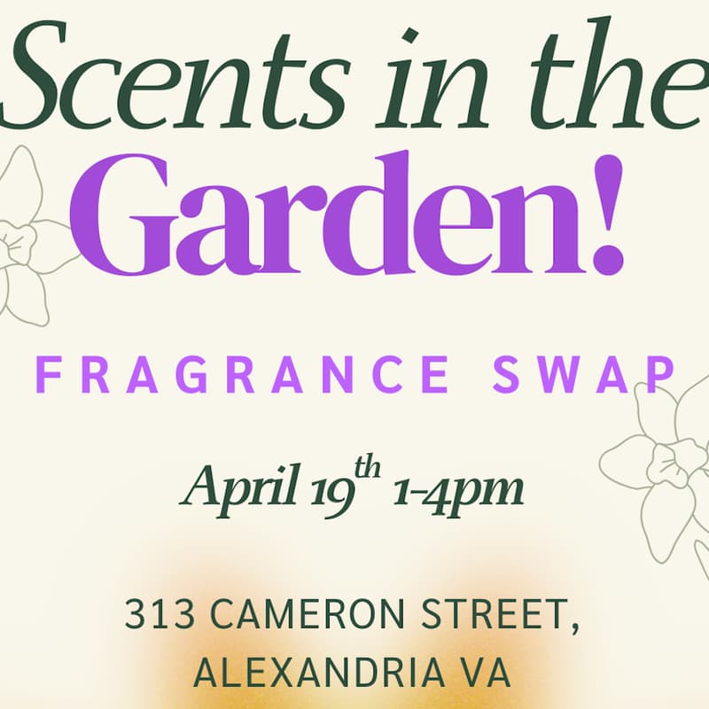 Cover Image for Scents in the Garden: A Fragrance Swap & Social