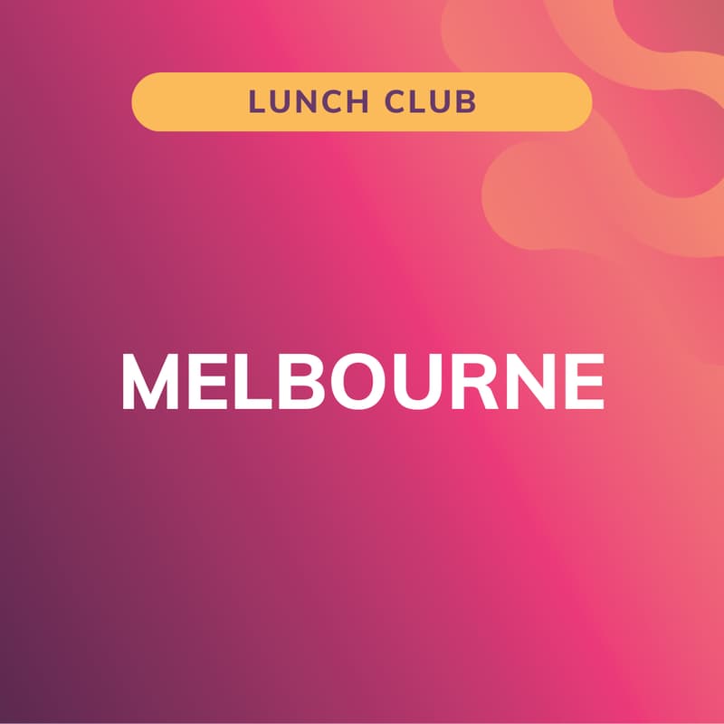 Cover Image for Lunch Club - Melbourne
