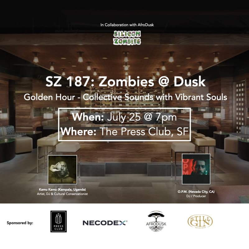Cover Image for SZ 187: Zombies @ Dusk - Ft. Kamu Kamu & O.P.M.